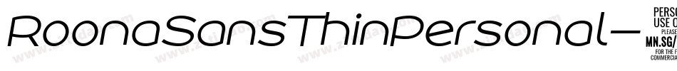 RoonaSansThinPersonal-54Zz字体转换 RoonaSansThinPersonal-54Zz字体转换