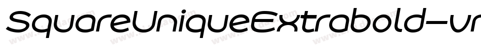 SquareUniqueExtrabold-vn7E字体转换