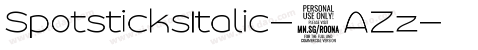SpotsticksItalic-3AZz字体转换 SpotsticksItalic-3AZz字体转换