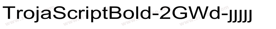 TrojaScriptBold-2GWd字体转换