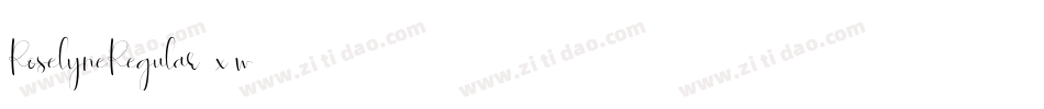 RoselyneRegular-7x3w字体转换 RoselyneRegular-7x3w字体转换