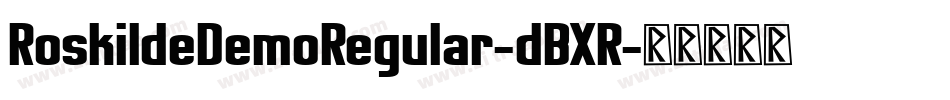 RoskildeDemoRegular-dBXR字体转换