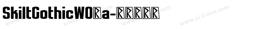 SkiltGothicW04a字体转换