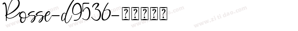 Rosse-d9536字体转换