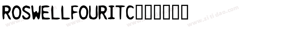 RoswellFourITC字体转换