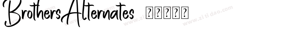 BrothersAlternates字体转换