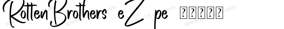 RottenBrothers-eZ9pe字体转换