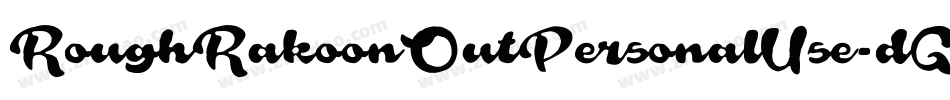RoughRakoonOutPersonalUse-dGzR字体转换