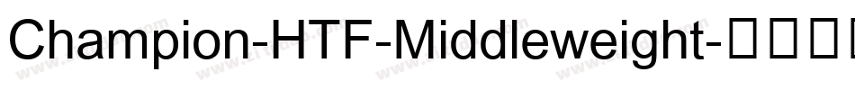 Champion-HTF-Middleweight字体转换