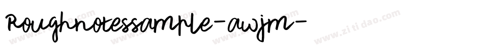Roughnotessample-awjm字体转换