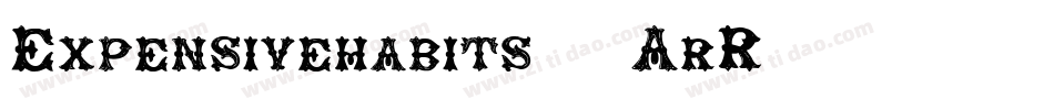 Expensivehabits-7ArR字体转换