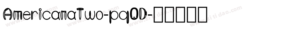AmericanaTwo-pq0D字体转换