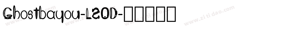 Ghostbayou-LZ0D字体转换