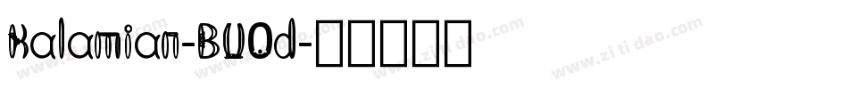 Kalamian-BV0d字体转换 Kalamian-BV0d字体转换