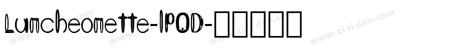 Luncheonette-lP0D字体转换