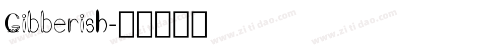 Gibberish字体转换