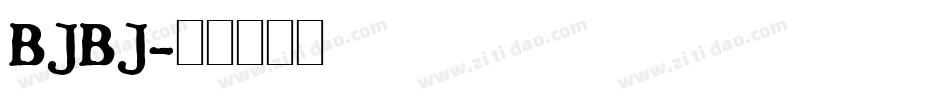 BJBJ字体转换