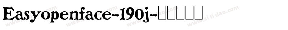 Easyopenface-190j字体转换