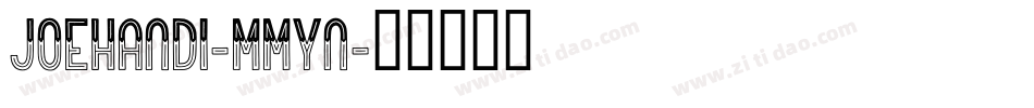 Joehand1-MMYn字体转换