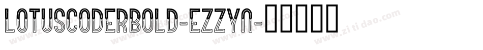 LotuscoderBold-eZZYn字体转换