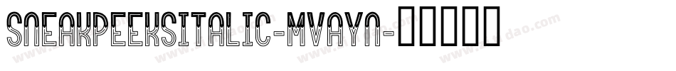 SneakPeeksItalic-MVAYn字体转换