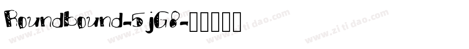 Roundbound-5jG8字体转换