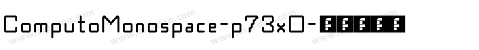 ComputoMonospace-p73xO字体转换