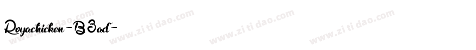 Royachicken-B3ad字体转换