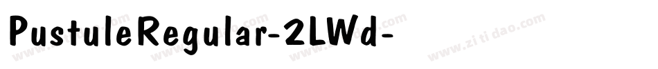 PustuleRegular-2LWd字体转换