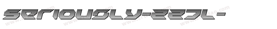 Seriously-ZZDl字体转换 Seriously-ZZDl字体转换