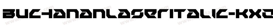 BuchananLaserItalic-KXzp字体转换