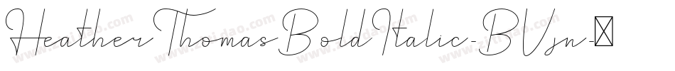HeatherThomasBoldItalic-BVjn字体转换