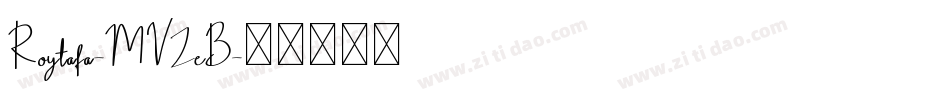 Roytafa-MVZeB字体转换