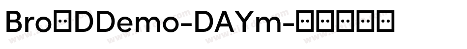 Bro4DDemo-DAYm字体转换