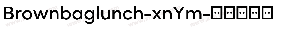 Brownbaglunch-xnYm字体转换