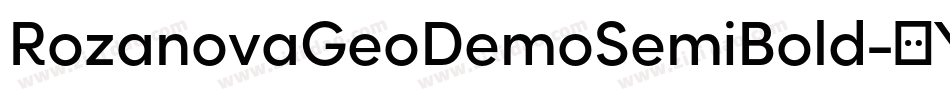 RozanovaGeoDemoSemiBold-9YM65字体转换