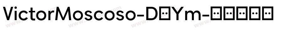 VictorMoscoso-D6Ym字体转换