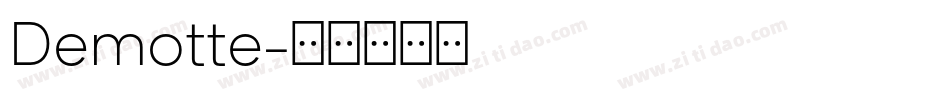 Demotte字体转换