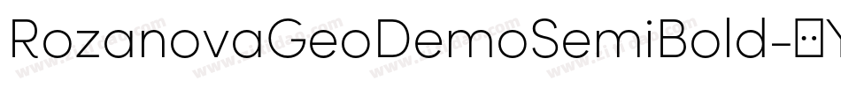 RozanovaGeoDemoSemiBold-9YM65字体转换