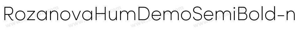 RozanovaHumDemoSemiBold-nRArM字体转换