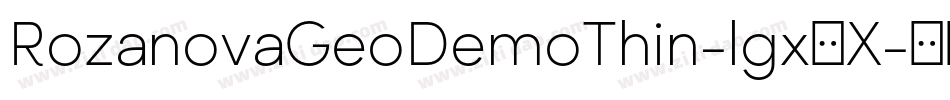 RozanovaGeoDemoThin-lgx8X字体转换