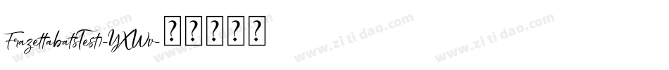 FrazettabatsTest1-YXWv字体转换