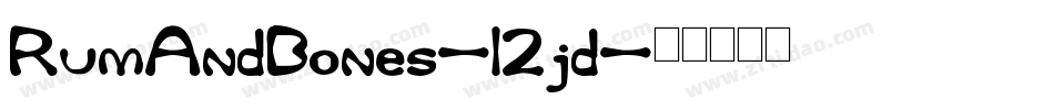 RumAndBones-l2jd字体转换 RumAndBones-l2jd字体转换