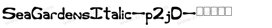 SeaGardensItalic-p2jD字体转换