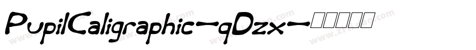 PupilCaligraphic-qDzx字体转换