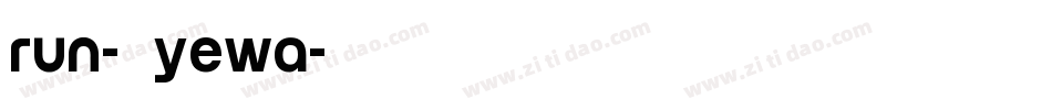 Run-6YeWA字体转换