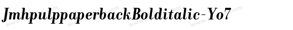 JmhpulppaperbackBolditalic-Yo7L字体转换