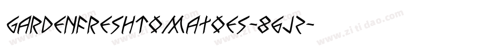 GardenFreshTomatoes-86jz字体转换