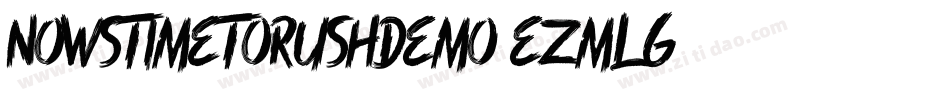 NowsTimeToRushDemo-eZMLg字体转换
