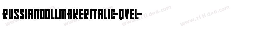 RussianDollmakerItalic-qVEl字体转换